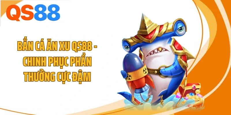 bắn cá ăn xu