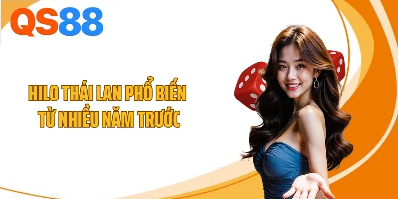 Hilo Thái Lan phổ biến từ nhiều năm trước